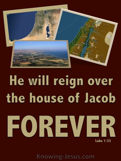 Luke 1:33 He Will Reign Over The House Of Jacob Forever (red)